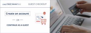 Increase your customers' conversion rate with the guest checkout